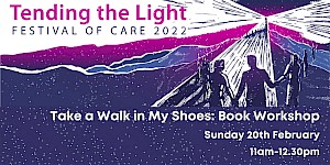 Shetland Festival of Care 2022: Take a Walk in My Shoes: Book Workshop